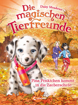cover image of Pina Pünktchen kommt in die Zauberschule